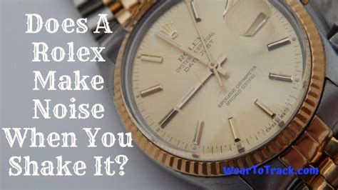 should my rolex make a noise|rotor sound for Rolex.